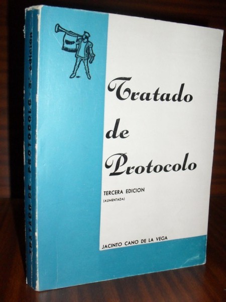 TRATADO DE PROTOCOLO. Tercera edición (aumentada)